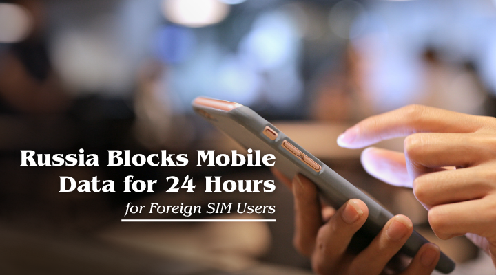 Russia Travel Alert: Your Mobile Internet Won't Work for 24 Hours (But Here's Your Game Plan)